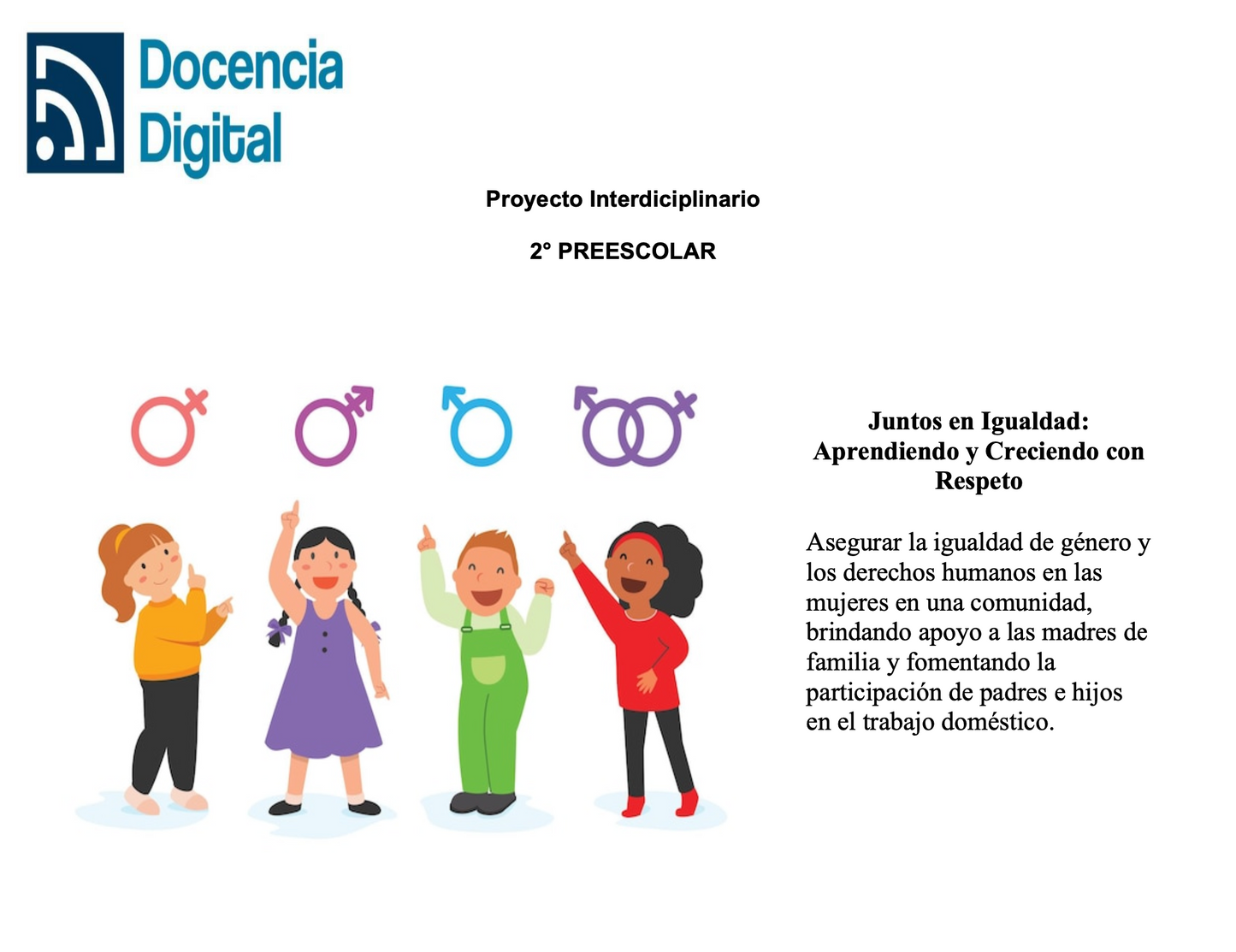 2° PREESCOLAR: Juntos en Igualdad. Aprendiendo y Creciendo con Respeto