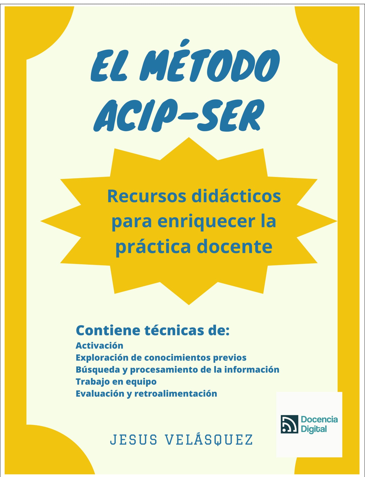 El método ACIP-SER