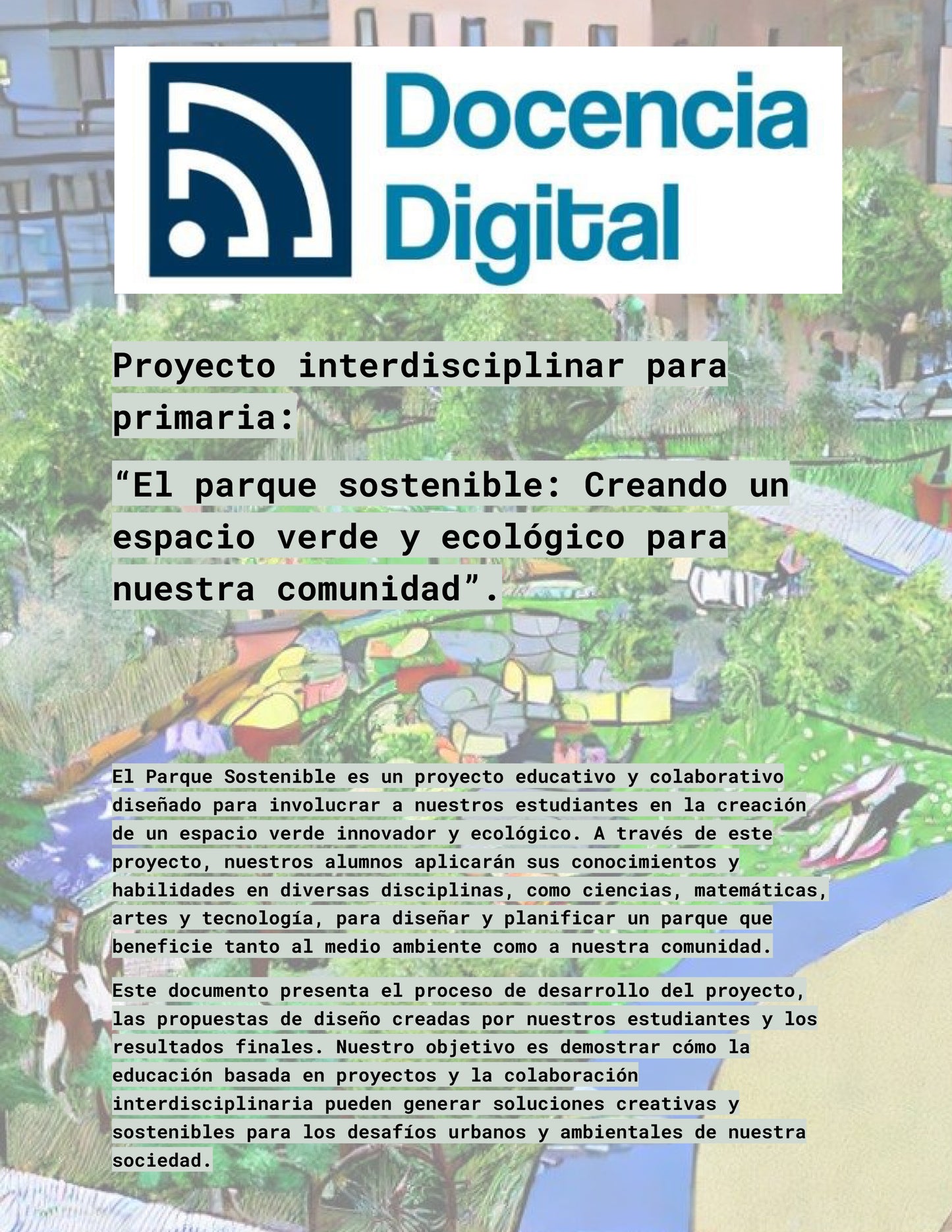 PRIMARIA. "El Parque Sostenible: Creando un espacio verde y ecológico para nuestra comunidad"