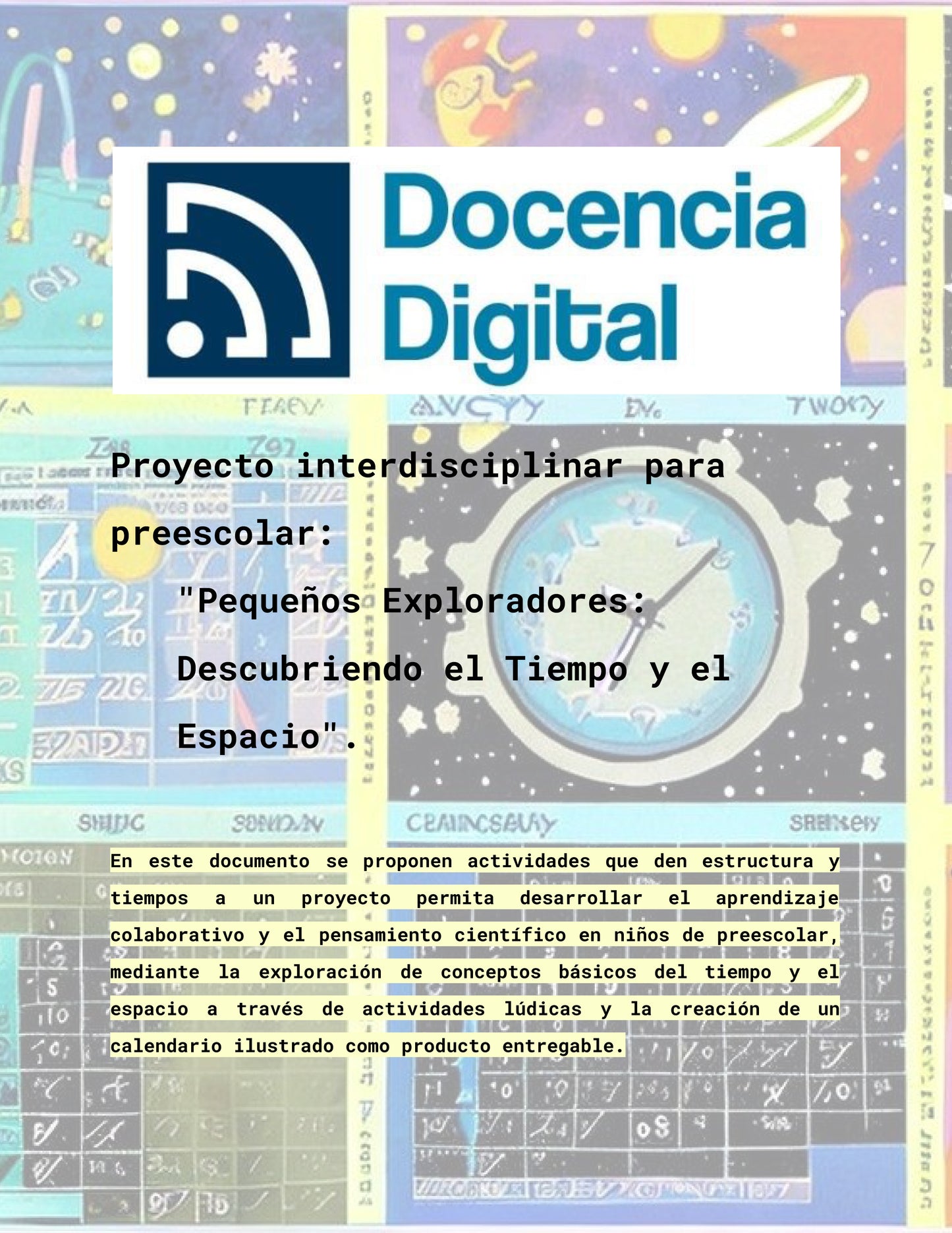 PREESCOLAR. "Pequeños Exploradores: Descubriendo el Tiempo y el Espacio"