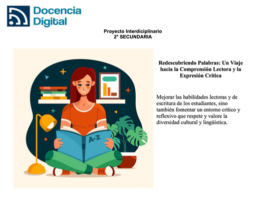 2° SECUNDARIA: Redescubriendo Palabras.Un Viaje hacia la Comprensión Lectora y la Expresión Crítica