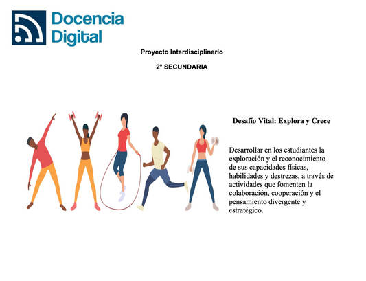 2° SECUNDARIA: Desafío Vital. Explora y Crece