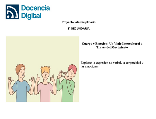 3° SECUNDARIA: Cuerpo y Emoción. Un Viaje Intercultural a Través del Movimiento